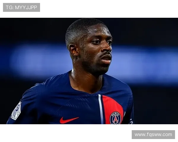 奥斯曼·登贝莱：边路爆点属性成为球队进攻关键变量